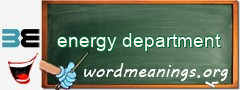 WordMeaning blackboard for energy department